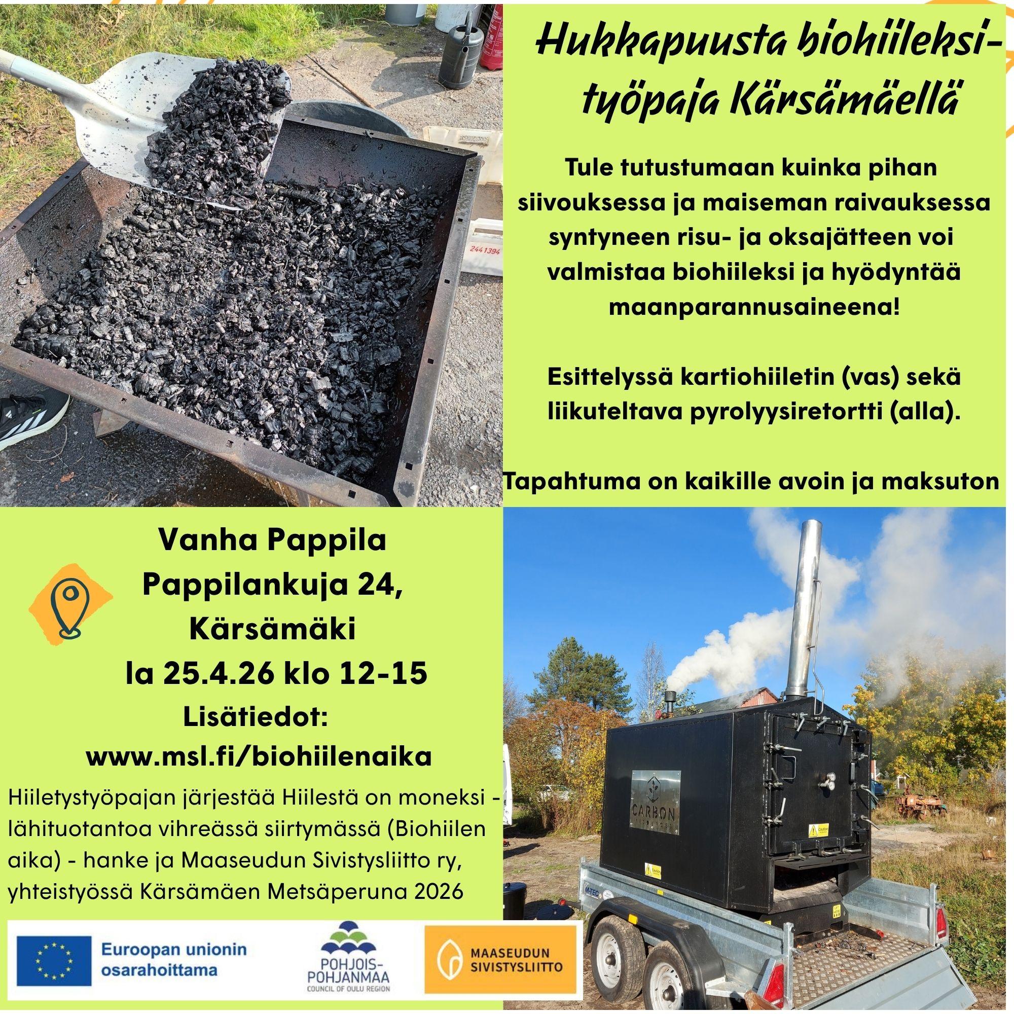 Ilmoitus biohiiletysty&ouml;paja K&auml;rs&auml;m&auml;ell&auml; la 25.4.26 klo 12-15
