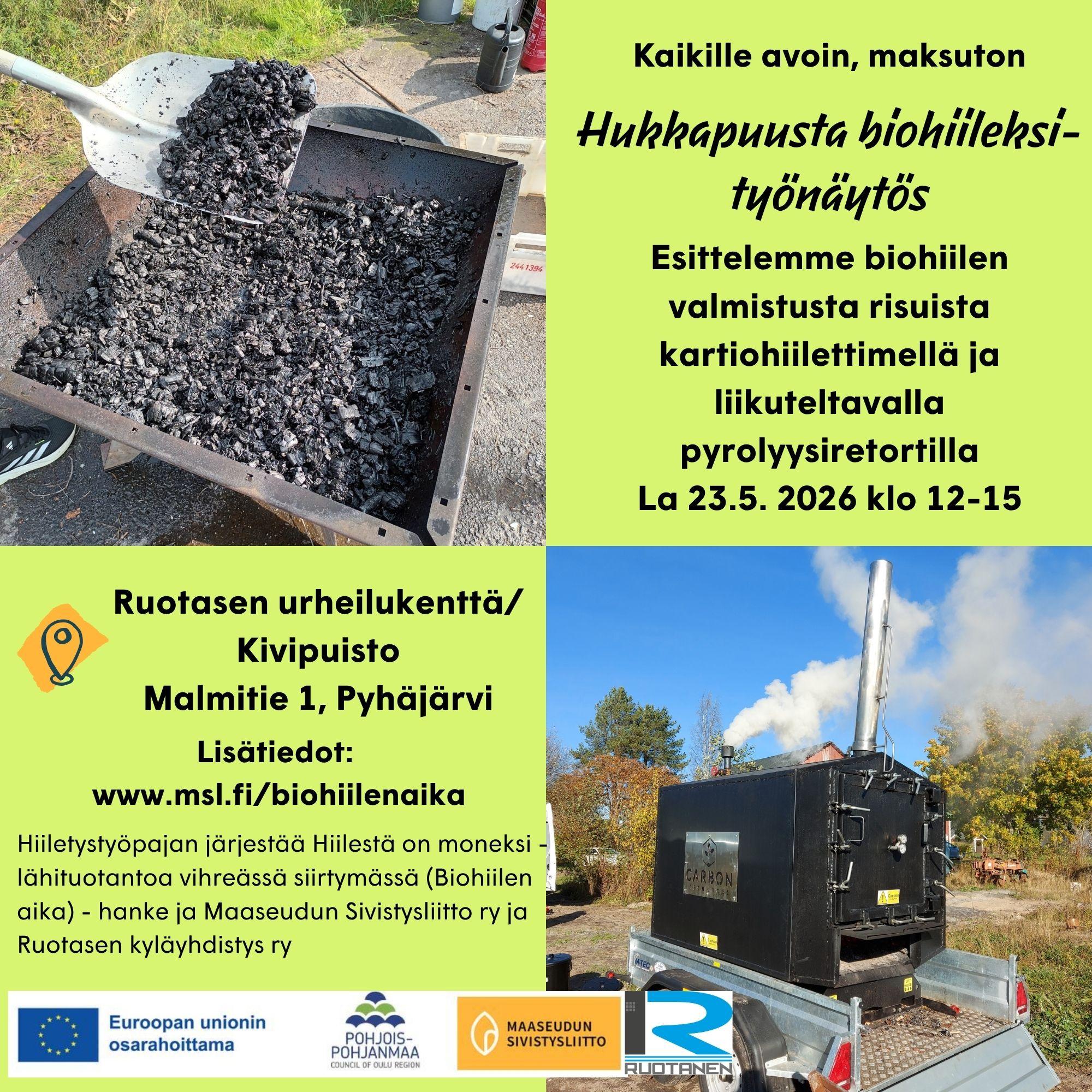 Biohiiletysty&ouml;paja Pyh&auml;j&auml;rvell&auml; la 23.5.26 klo 12-15